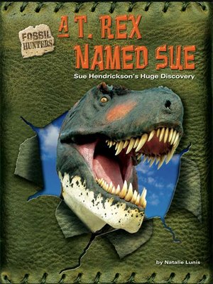 cover image of A T. Rex Named Sue
